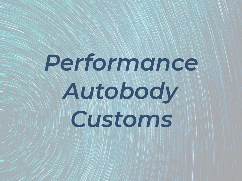 Performance Autobody & Customs