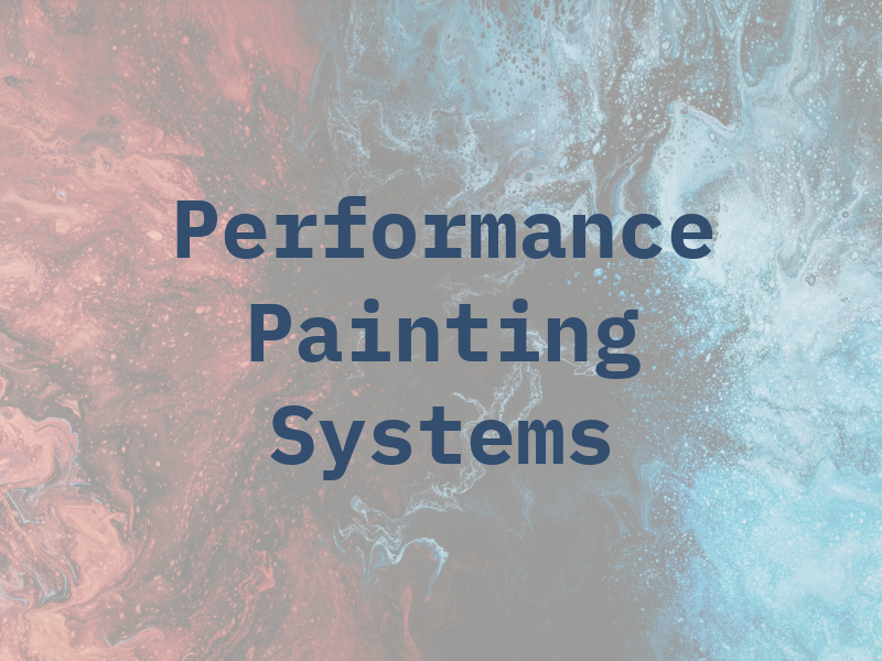 Performance Painting Systems