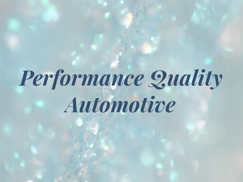 Performance Quality Automotive