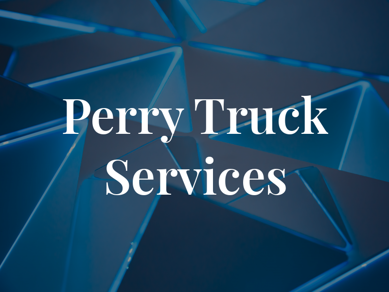 Perry Truck Services LLC