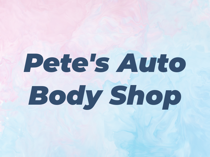 Pete's Auto Body Shop