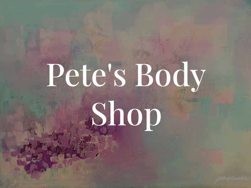 Pete's Body Shop