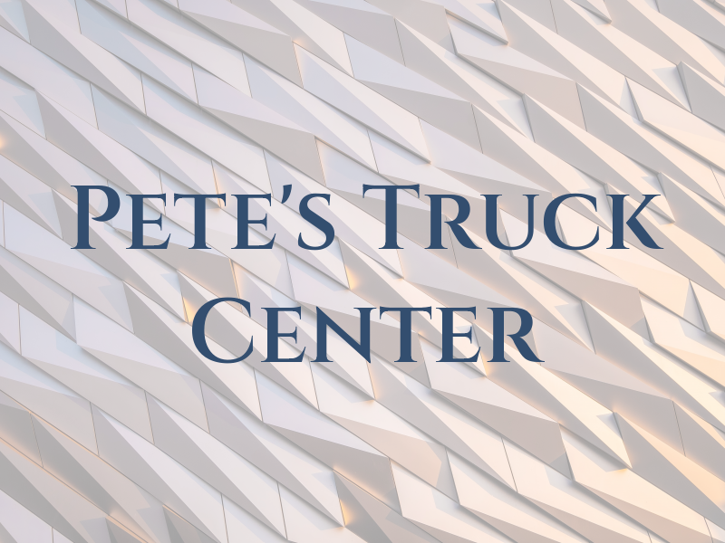 Pete's Truck Center