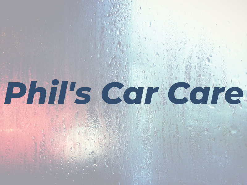 Phil's Car Care