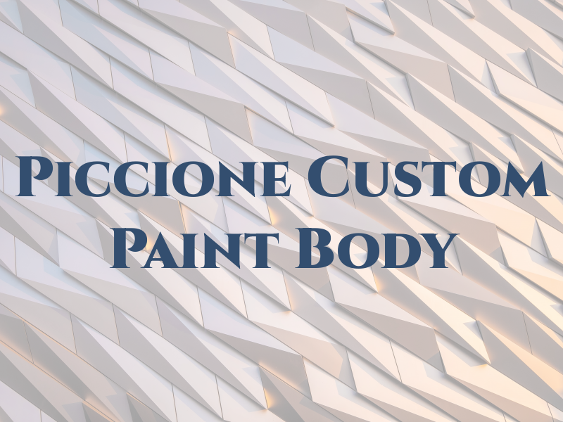 Piccione Custom Paint & Body