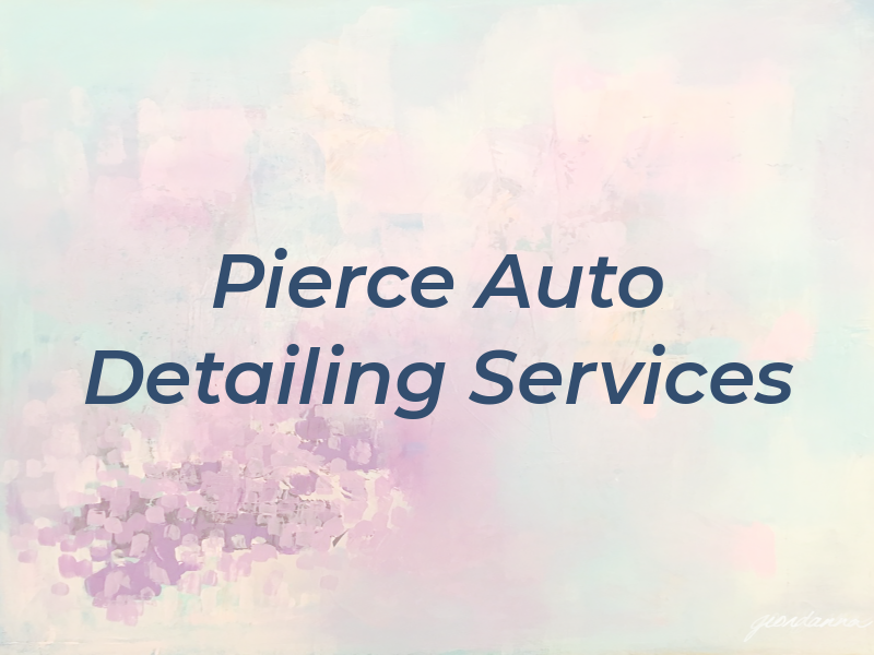 Pierce Auto Detailing Services