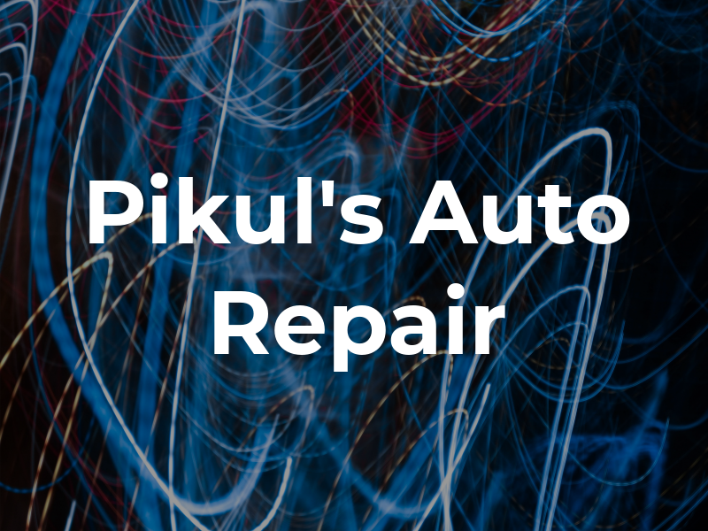 Pikul's Auto Repair