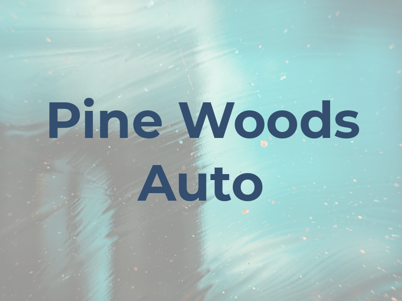 Pine Woods Auto