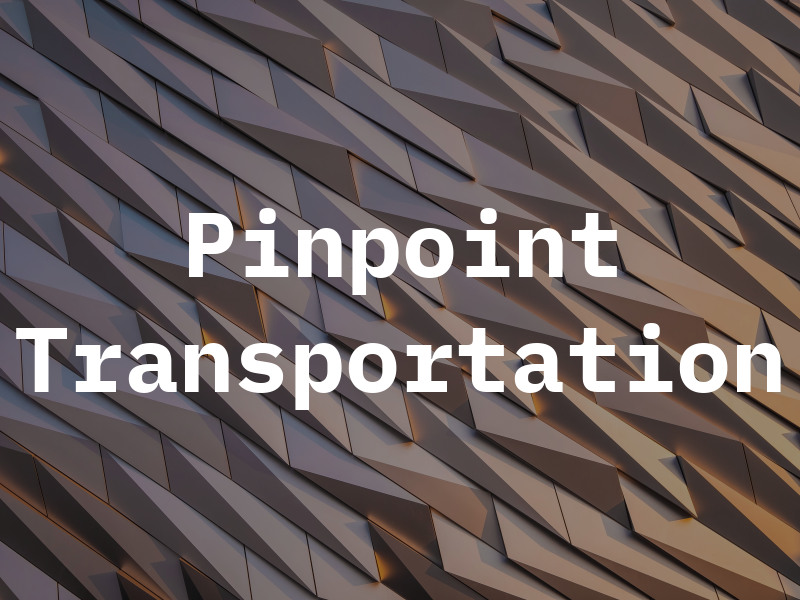 Pinpoint Transportation