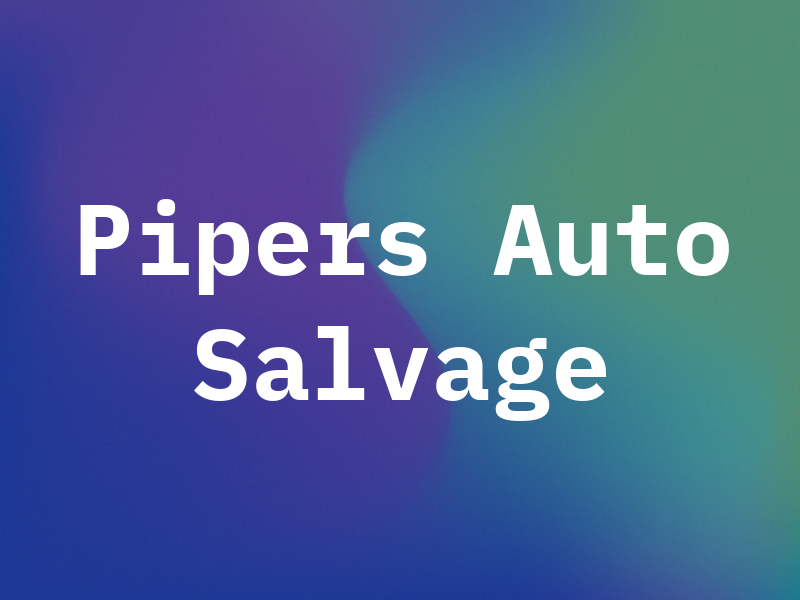 Pipers Auto Salvage