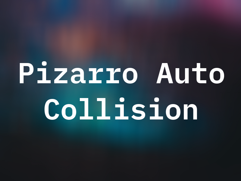 Pizarro Auto Collision