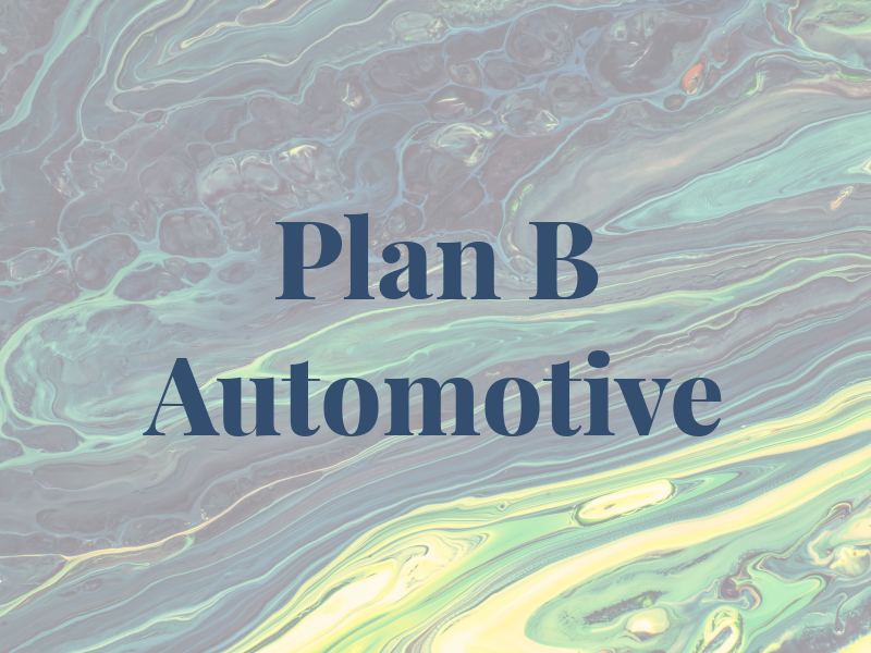 Plan B Automotive