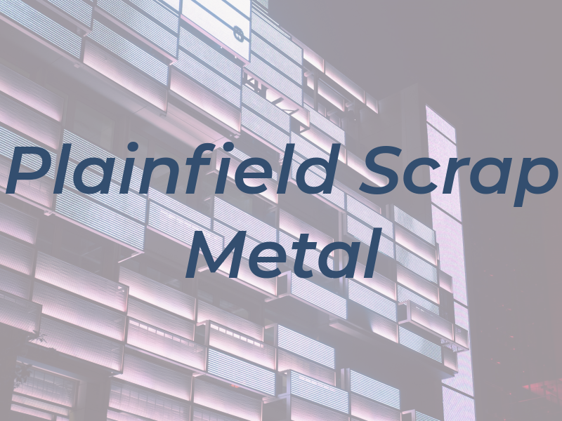 Plainfield Scrap Metal Inc