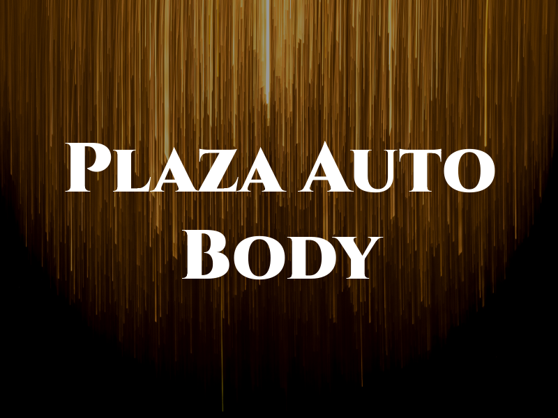 Plaza Auto Body