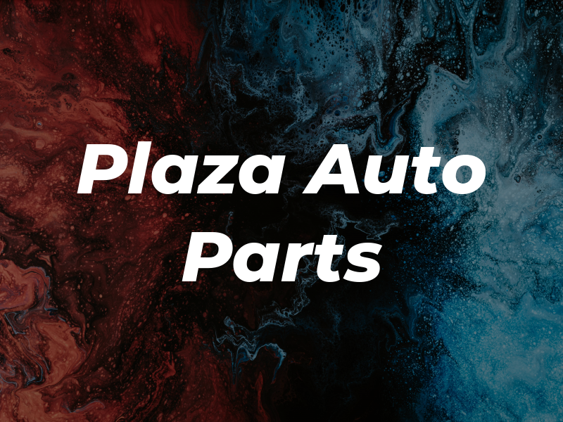 Plaza Auto Parts