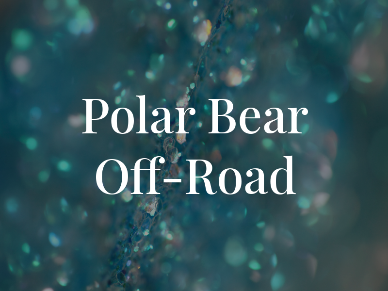 Polar Bear Off-Road and RV