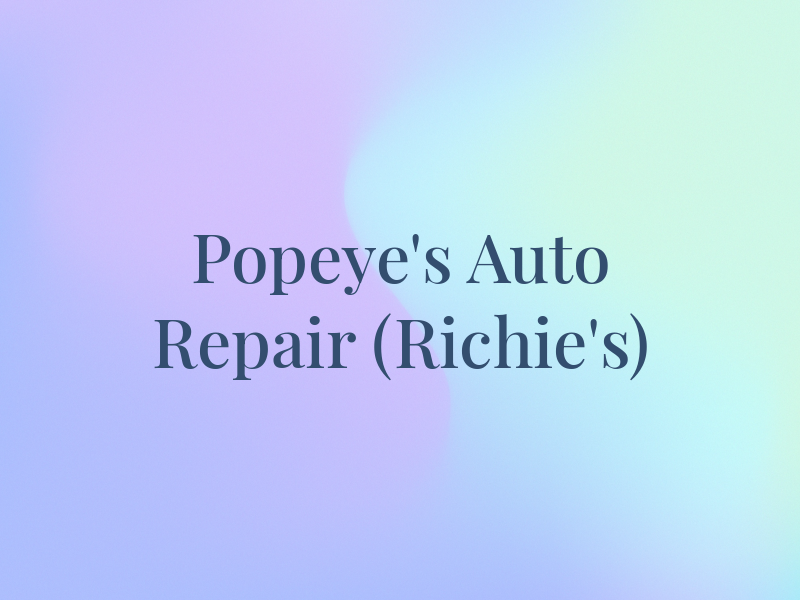 Popeye's Auto Repair (Richie's)