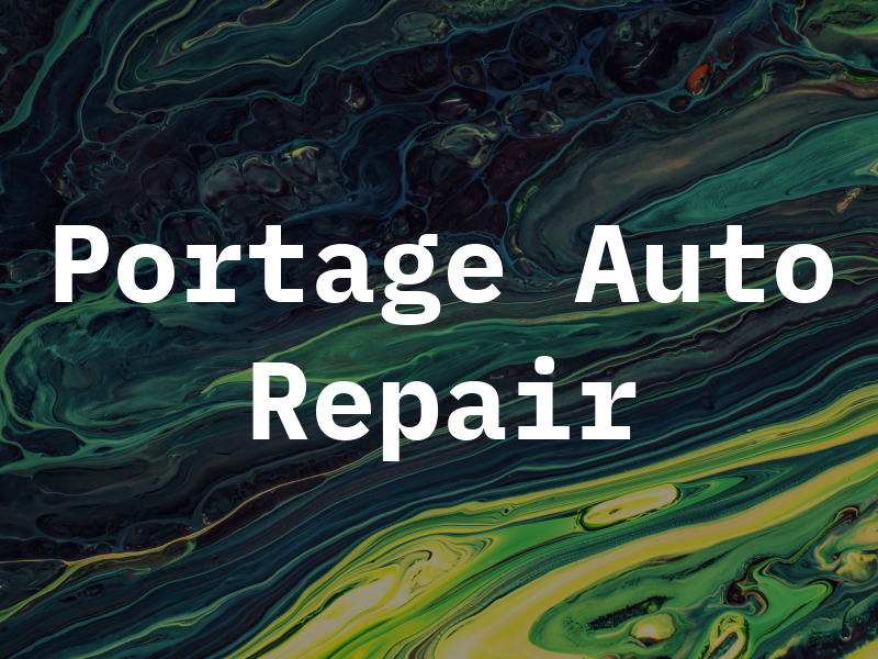 Portage Auto Repair Inc