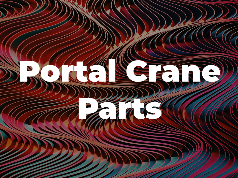 Portal Crane Parts Ltd