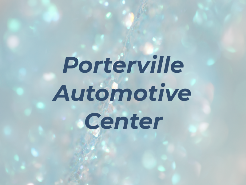 Porterville Automotive Center