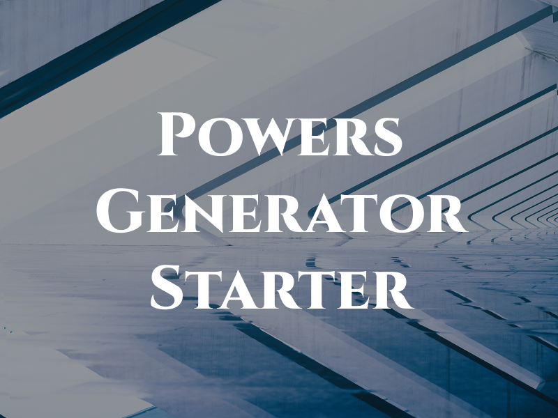 Powers Generator & Starter Co