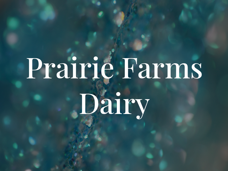 Prairie Farms Dairy Inc