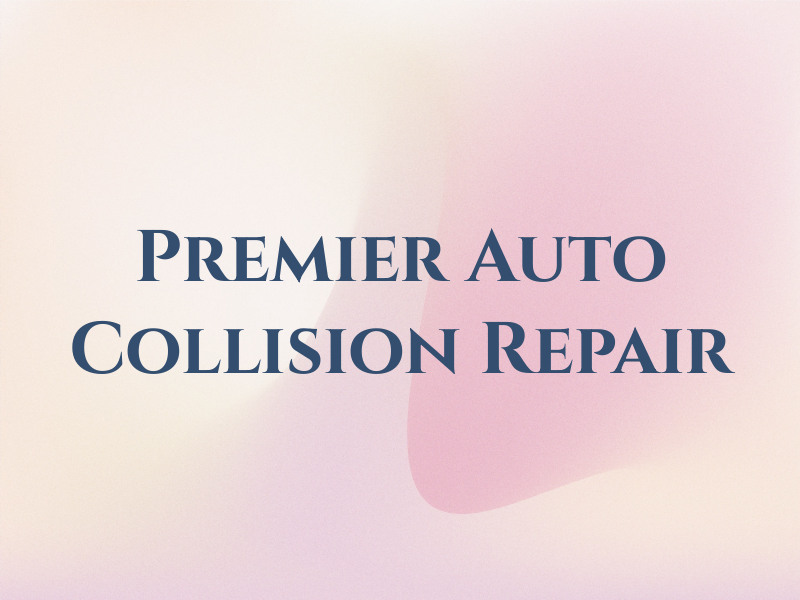 Premier Auto Collision Repair