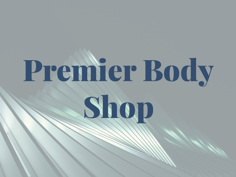 Premier Body Shop