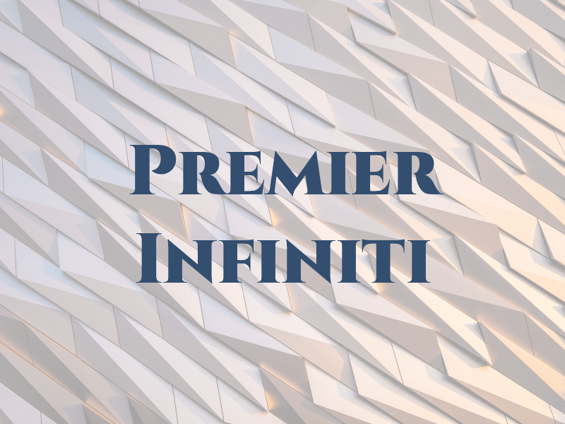 Premier Infiniti