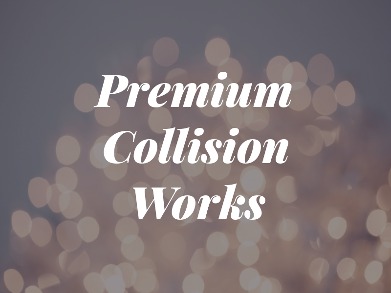 Premium Collision Works