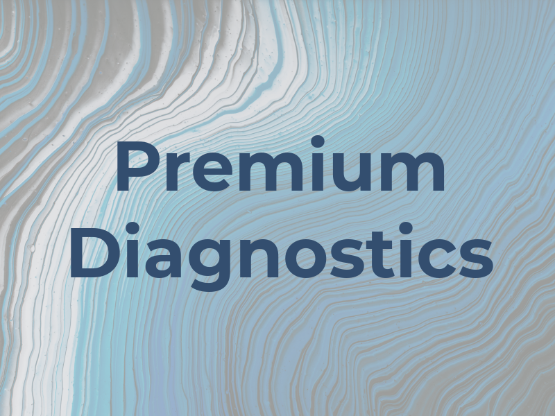 Premium Diagnostics