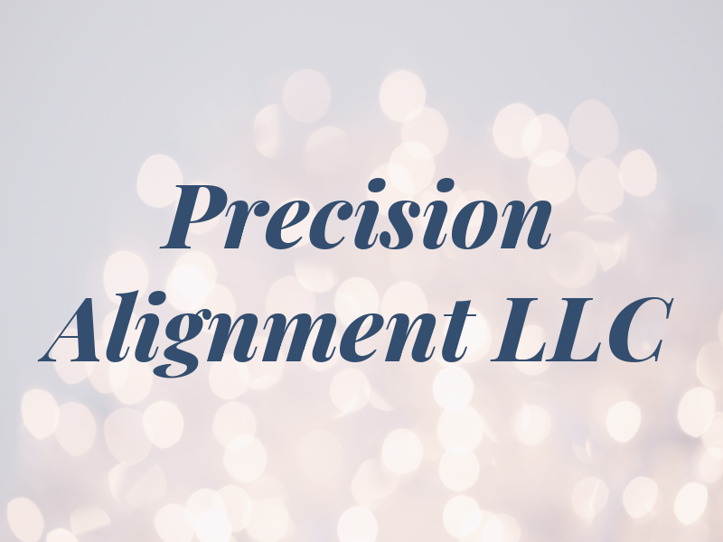 Precision Alignment LLC