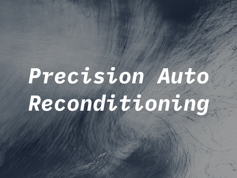 Precision Auto Reconditioning
