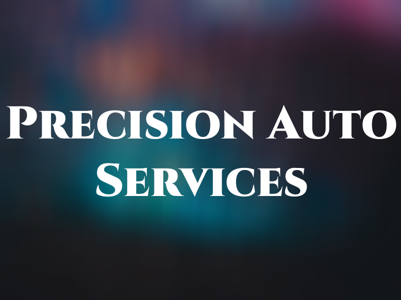 Precision Auto Services