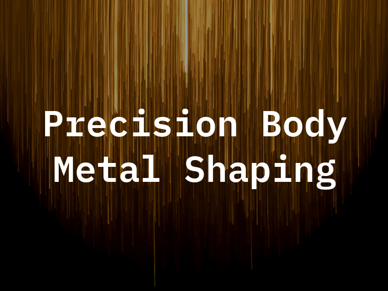 Precision Body & Metal Shaping
