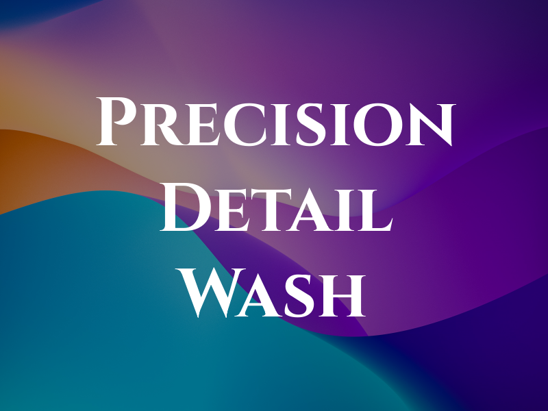 Precision Detail & Car Wash