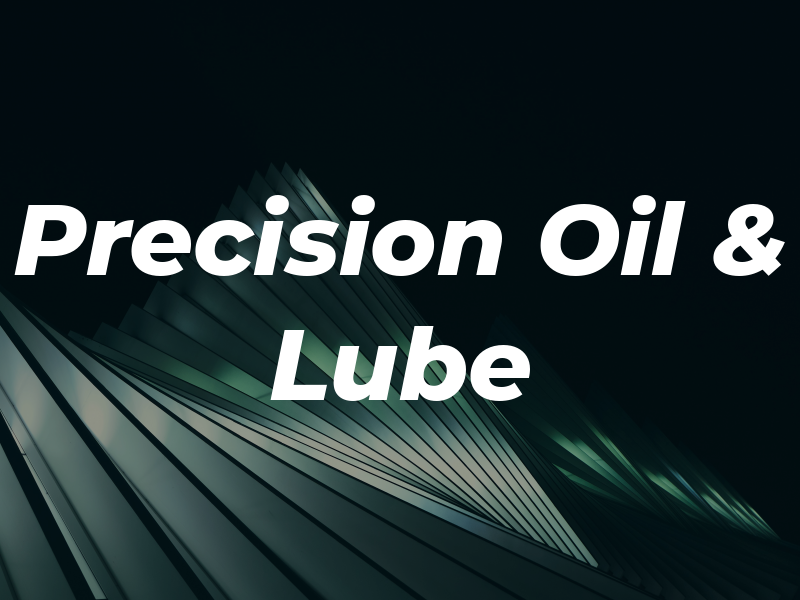 Precision Oil & Lube