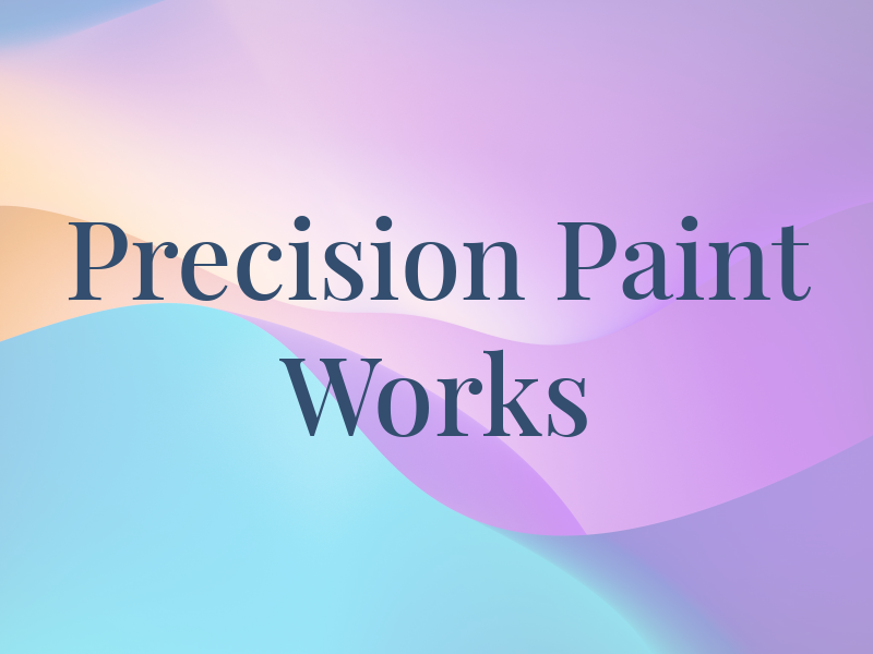 Precision Paint Works