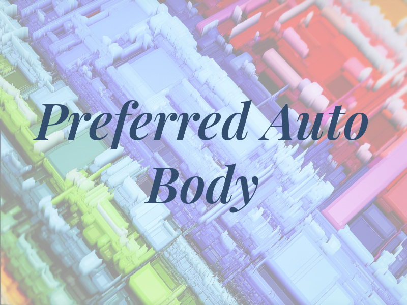 Preferred Auto Body