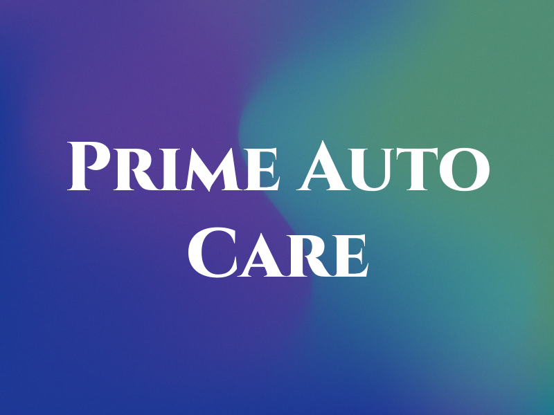 Prime Auto Care