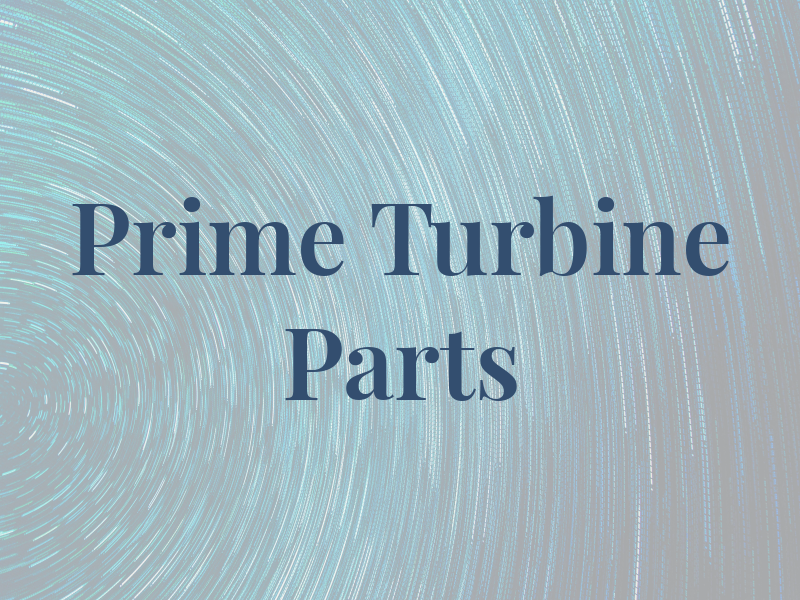 Prime Turbine Parts