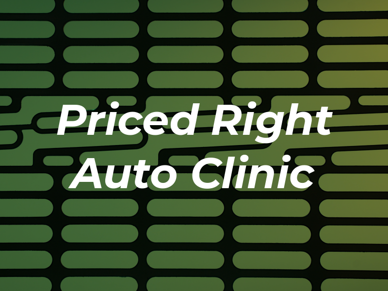 Priced Right Auto Clinic