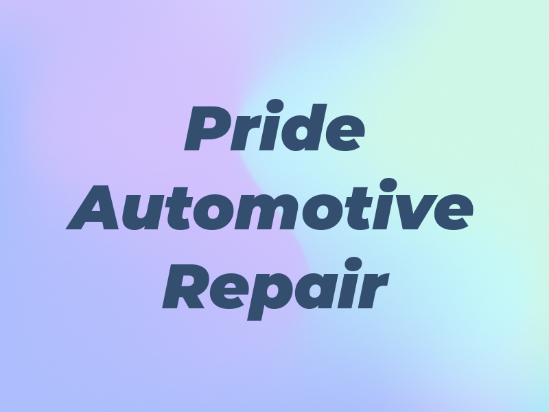 Pride Automotive Repair Inc