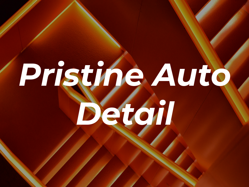 Pristine Auto Detail