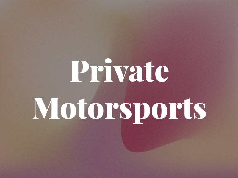 Private Motorsports