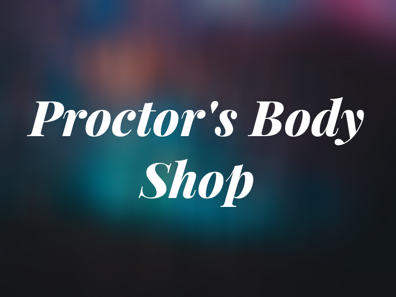 Proctor's Body Shop