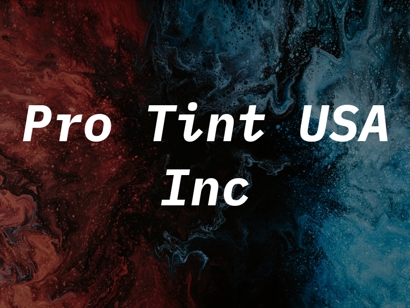 Pro Tint USA Inc