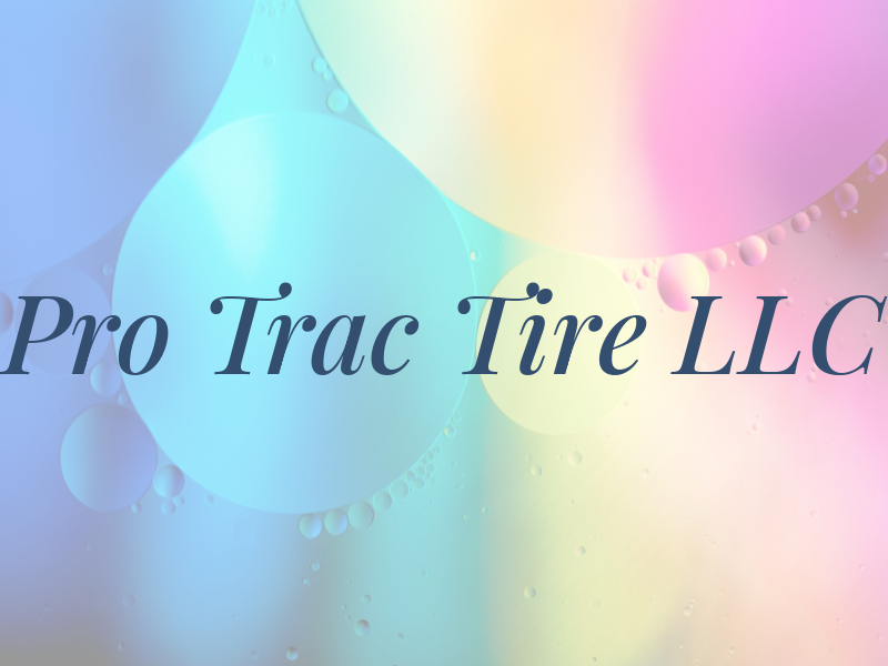 Pro Trac Tire LLC