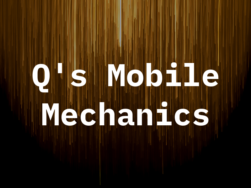 Q's Mobile Mechanics