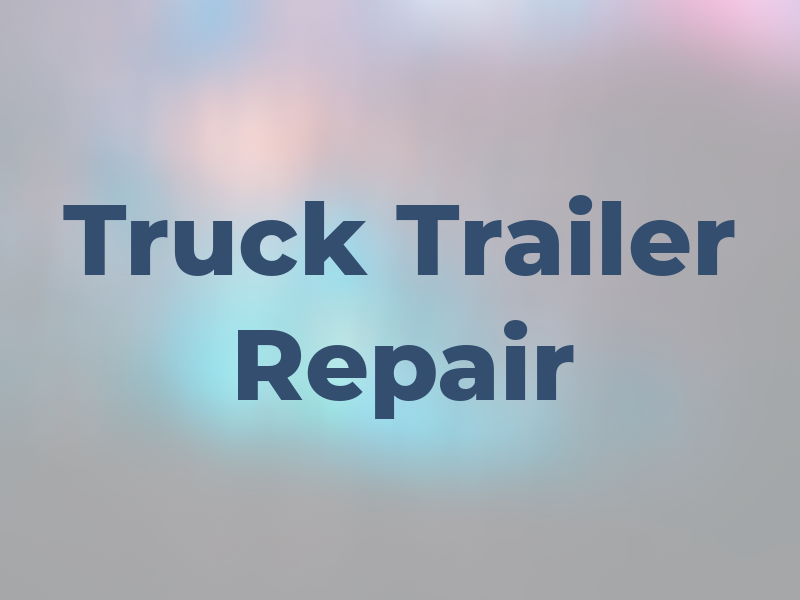 Q1 Truck and Trailer Repair